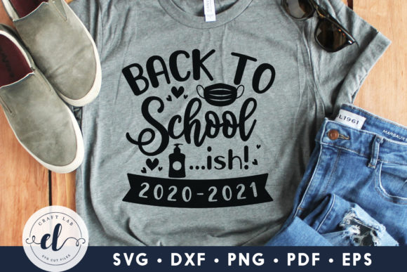 Back to School-Ish 2020-2021 SVG Design Ideas & Uses
