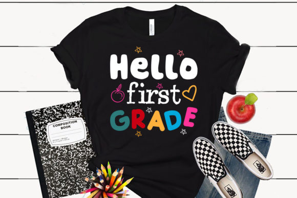 Hello First Grade Back to School T Shirt: Strategic Planning for Thoughtful Design and Long-Term Impact